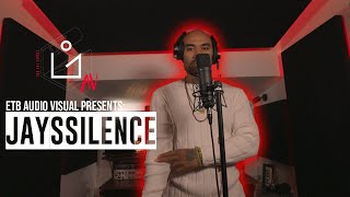 JAYS SILENCE [ETB Audio Visual Presents]