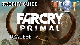 🏆 FAR CRY PRIMAL (PS4) TROPHY GUIDE: "Deadeye" – 100% PLATINUM Roadmap 🏆