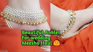 Beautiful Anklet, Payal for lehenga, Saree with reviews | Meesho Haul