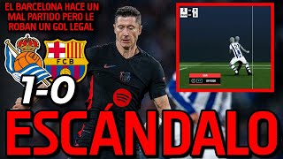 😡 *MAL PARTIDO Y ATRACO AL BARÇA* INEXPLICABLE FUERA DE JUEGO DE LEWANDOWSKI VS REAL SOCIEDAD (1-0)