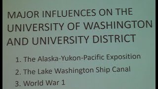 Major Influences on the University of Washington & University District, Fred Minifie, August 5, 2023