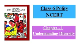 NCERT Class 6 Political Science / Polity / Civics Chapter 1 || Understanding Diversity