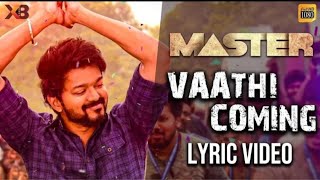 Master - vathi is coming | thalapathy vijay | anirudh  ravichander |