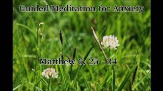 Ten Minute Christian Guided Meditation for Anxiety