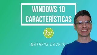 EstudeInfo - Windows 10 - Características