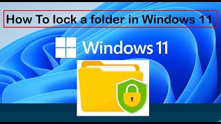 How To lock a folder in Windows 11 Pro ล็อคโฟล์เดอร์ Windows 11