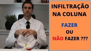 Infiltraçao na coluna  - O que é, como é feita e se você deve ou não fazer