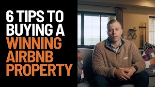 6 Tips to Buying a Winning AirBnB Property