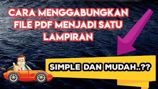 Cara menggabungkan file PDF dengan mudah menggunakan hp tidak usah bingung ..??