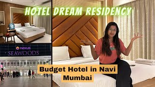 Best Budget Hotel in Navi Mumbai || Cbd Belapur|Hotel Dream Residency |Nexus Seawood |#hotels