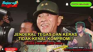 RYAMIZARD RYACUDU JENDERAL TEGAS DAN KERAS YANG BATAL JADI PANGLIMA TNI