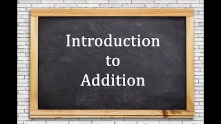 Introduction to Addition