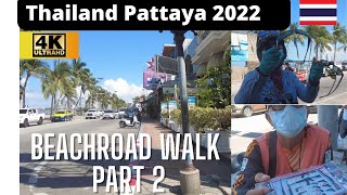 Thailand Pattaya 2022 4K From the famous Soi Buakhao Pattaya, to Beach Road.. Part 2