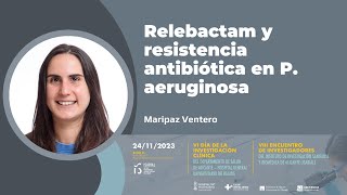 RELEBACTAM y resistencia antibiótica en Pseudomonas aeruginosa