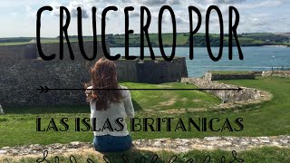 Entrada al crucero PRINCESS por las Islas Británicas