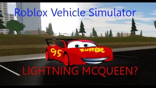 Lightning McQueen in Roblox Vehicle Simulator??