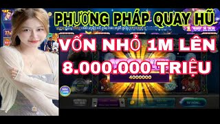 Nổ Hũ Kwin | Phương Pháp Quay Hũ Kwin Vốn Nhỏ ( 1m Lên 8 Triệu ) | Game Nổ Hũ Đổi Thưởng Uy Tín