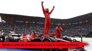 FERRARI TRIONFA IN MESSICO! SAINZ MATADOR, LECLERC TERZO, E VERSTAPPEN PENALIZZATO!