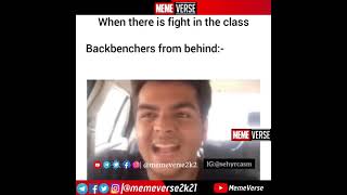 Backbenchers always rocks 🔥🔥