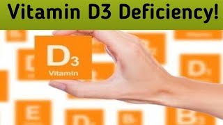 Vitamin D3 Deficiency!