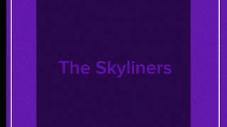 The Skyliners - Skyliners Apparel