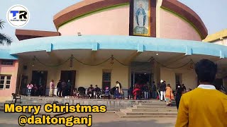 Christmas Celebration At Daltonganj | Medininagar | Palamu | Catholic Church | Union Church