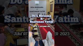 Do'a Bersama dan Santunan, Jum'at 15 September 2023