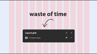 I don't design with GRIDS in Figma. My 3 reasons.