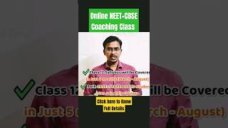 New Online Batch for NEET + CBSE 2025 | For Class 12 and Class 11 Students Repeaters