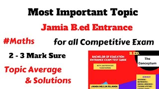 Average Maths Most Important Topic Jamia B.ed Entrance 2022 with Solutions | DU | IPU | UP