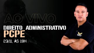 DIREITO ADMINISTRATIVO - Prof. Rodrigo Carcará