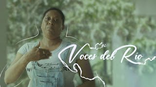 Voces del Río Cauca: Cáceres, Antioquia