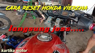 Cara reset manual honda vierzha