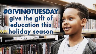 Give the Gift of Education #GivingTuesday