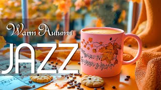 Warm Autumn Morning Jazz ☕ Lighthearted Bossa Nova & Gentle Coffee Jazz for a Happy Start