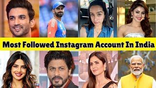 Most Followed Instagram Accounts In India in 2024 | Most Instagram followers | Instagram | followers