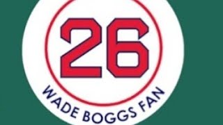 #324 VR for Wade Boggs Fan!!!  #wbf1000subs