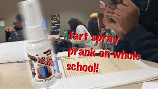 FART SPRAY PRANK ON WHOLE SCHOOL!!