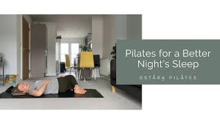 Unwind with Pilates - Pilates Stretches for a Better Night's Sleep