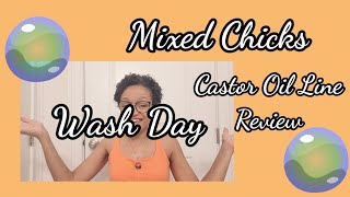 Wash Day! Mixed Chicks Caster Oil Line Review