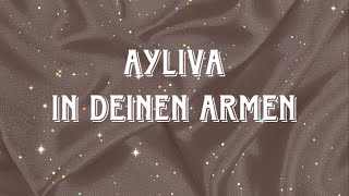 Ayliva | Ayliva in deinen Armen lyrics