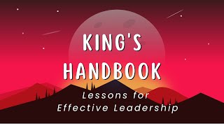 The King's Handbook: Essential Lessons for Effective Leadership.