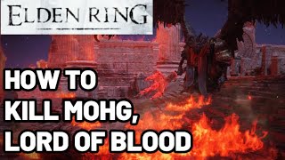 HOW TO BEAT MOHG, LORD OF BLOOD EASILY  -  BOSS CHEESE #eldenring #gaming #guide