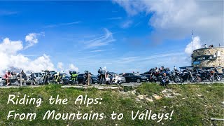 Riding the Alps: From Mountains to Valleys! [Trailer]