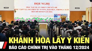 Khánh Hòa lấy ý kiến báo cáo chính trị vào tháng 12/2024