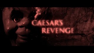 "Caesar's Revenge" Extended Trailer