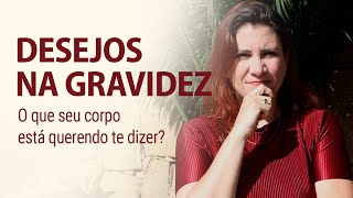 Desejo de grávida existe? - Amor de Doula com Elisa Blanco