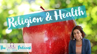 Food & Health | PSALMS to God Podcast | Season 3