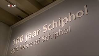 tentoonstelling 100 jaar Schiphol