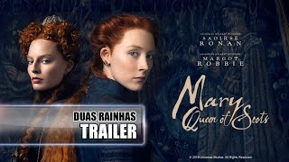 Duas Rainhas (Mary Queen of Scots) - Trailer - Legendado